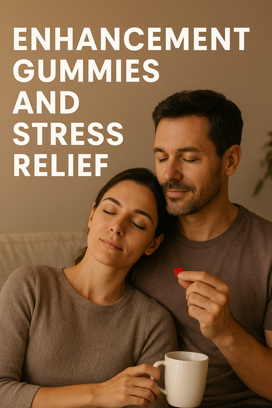 How Sex Gummies Ease Stress and Boost Intimacy